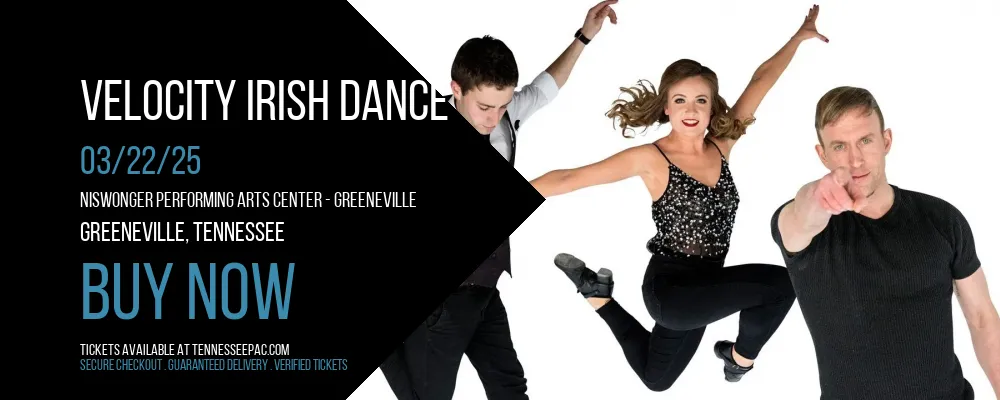 Velocity Irish Dance at Niswonger Performing Arts Center