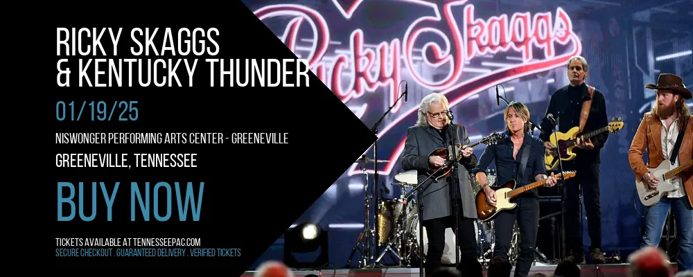 Ricky Skaggs & Kentucky Thunder at Niswonger Performing Arts Center