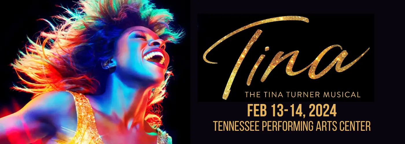 The Tina Turner Musical at Tennessee Performing Arts Center