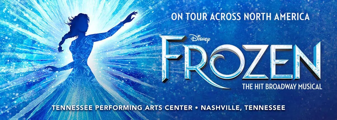 Frozen Musical at Tennessee Performing Arts Center