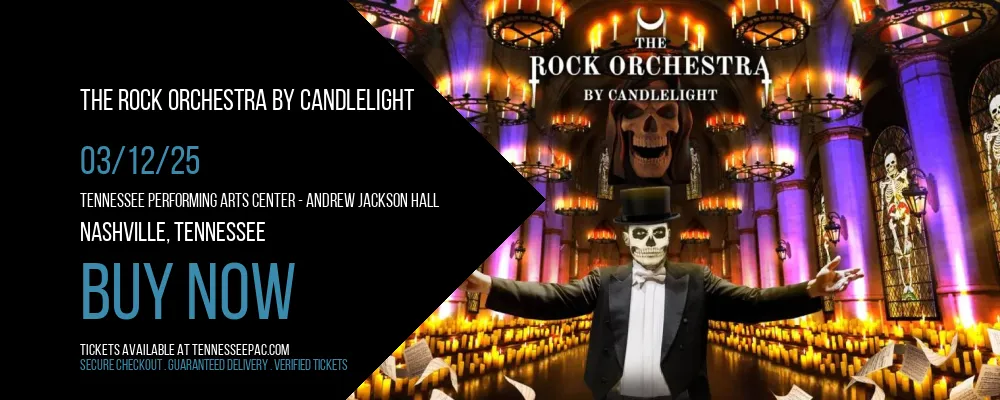 The Rock Orchestra By Candlelight at Tennessee Performing Arts Center - Andrew Jackson Hall