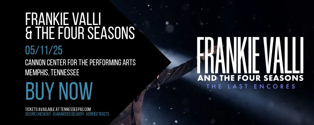 Frankie Valli & The Four Seasons at Cannon Center For The Performing Arts