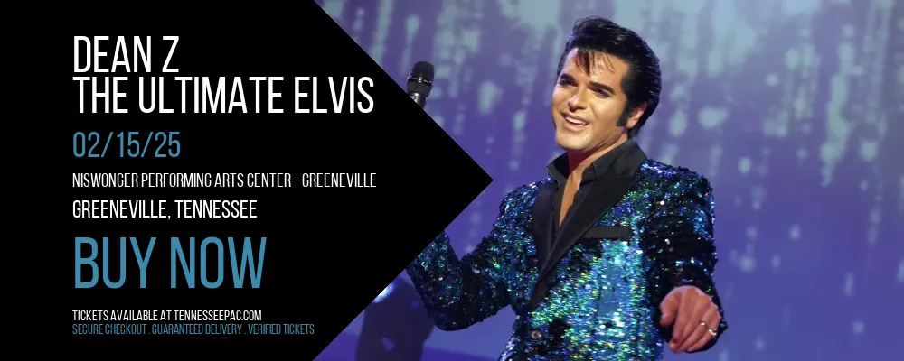 Dean Z - The Ultimate Elvis at Niswonger Performing Arts Center