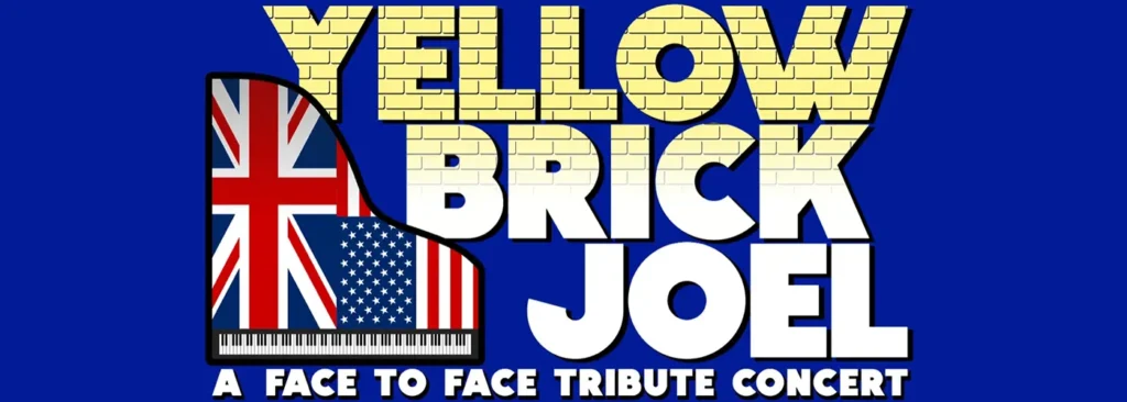 Yellow Brick Joel - The Face to Face Tribute at Tennessee Performing Arts Center - James K Polk Theater